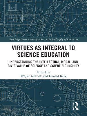 cover image of Virtues as Integral to Science Education